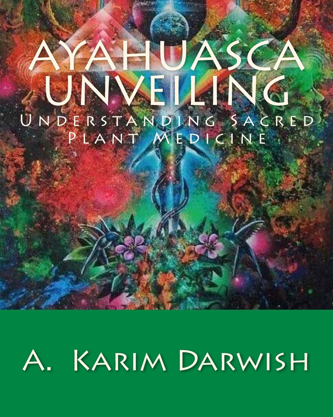 Ayahuasca Unveiling: Understanding Sacred Plant Medicine Self-help