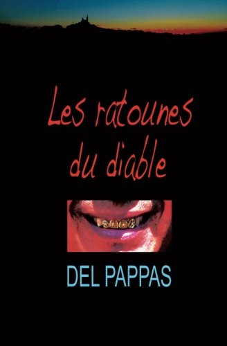 Les ratounes du diable (Constantin dit le Grec) Action & Adventure