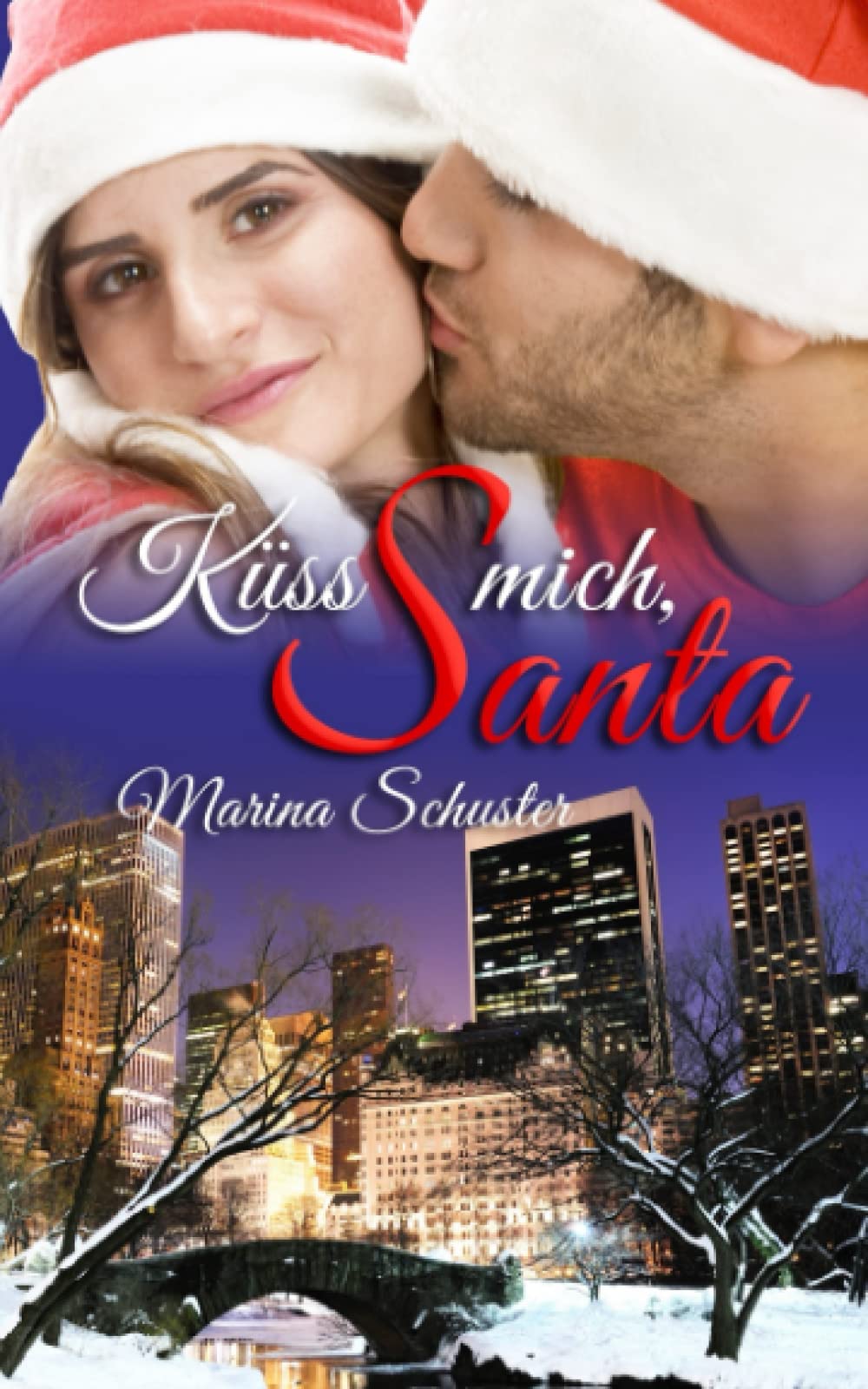 Küss mich, Santa: Liebesroman Contemporary literature