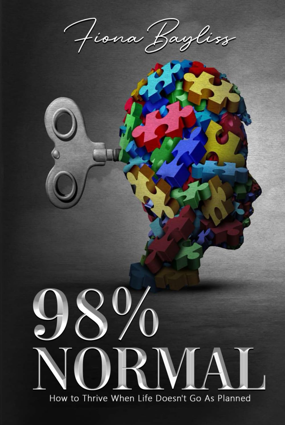 98% NORMAL: How to Thrive When Life Doesn’t Go As Planned Art & Literature