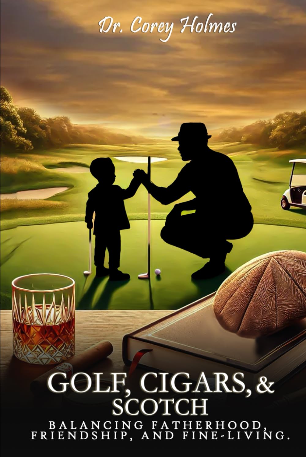 Golf, Cigars, and Scotch: Balancing Fatherhood, Friendship, and Fine-Living Parents & Children