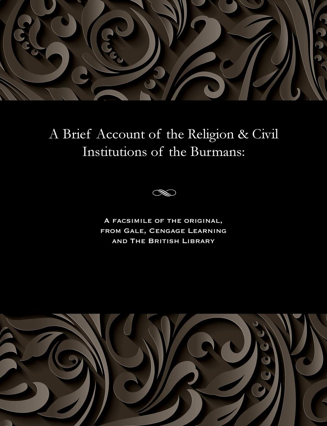 A Brief Account of the Religion & Civil Institutions of the Burmans Religion & Esotericism