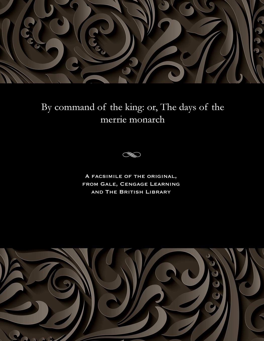 By Command of the King: Or, the Days of the Merrie Monarch Contemporary literature