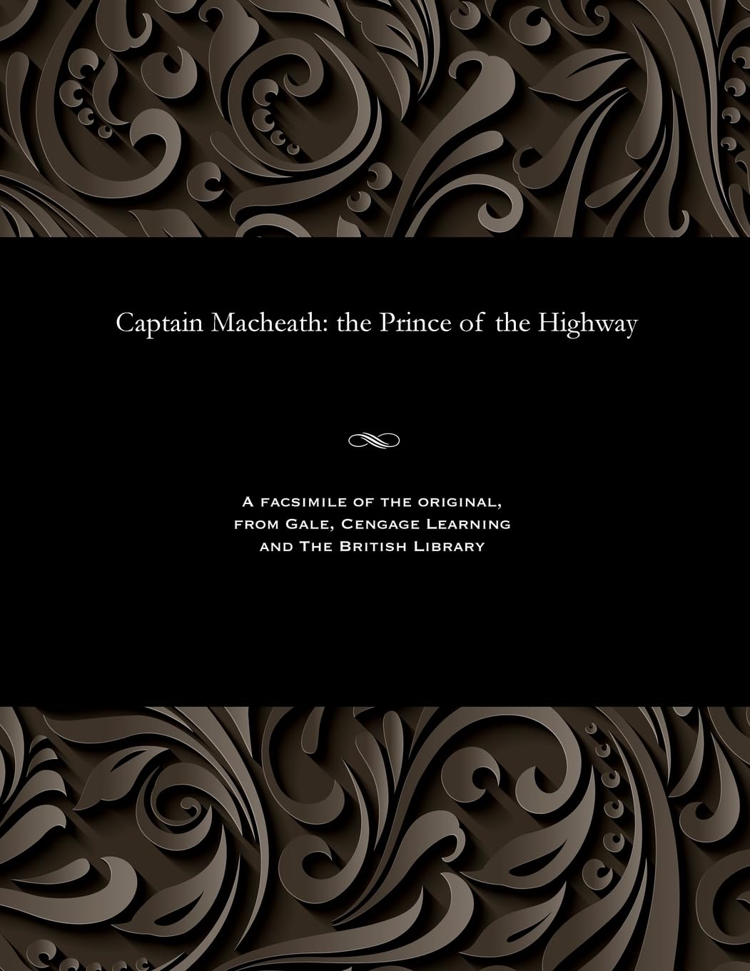 Captain Macheath: The Prince of the Highway Action & Adventure