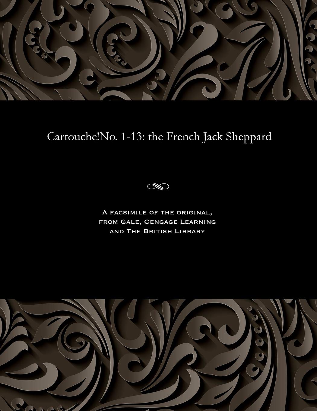 Cartouche!no. 1-13: The French Jack Sheppard Action & Adventure