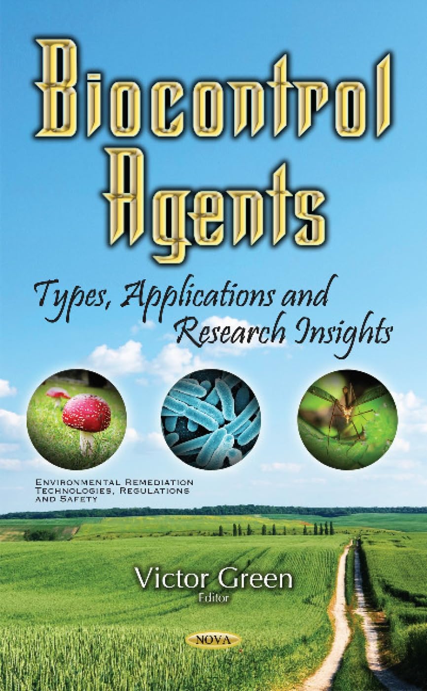 Biocontrol Agents: Types, Applications & Research Insights (Environmental Remediation Technologies, Regulations and Safety) Mathematics