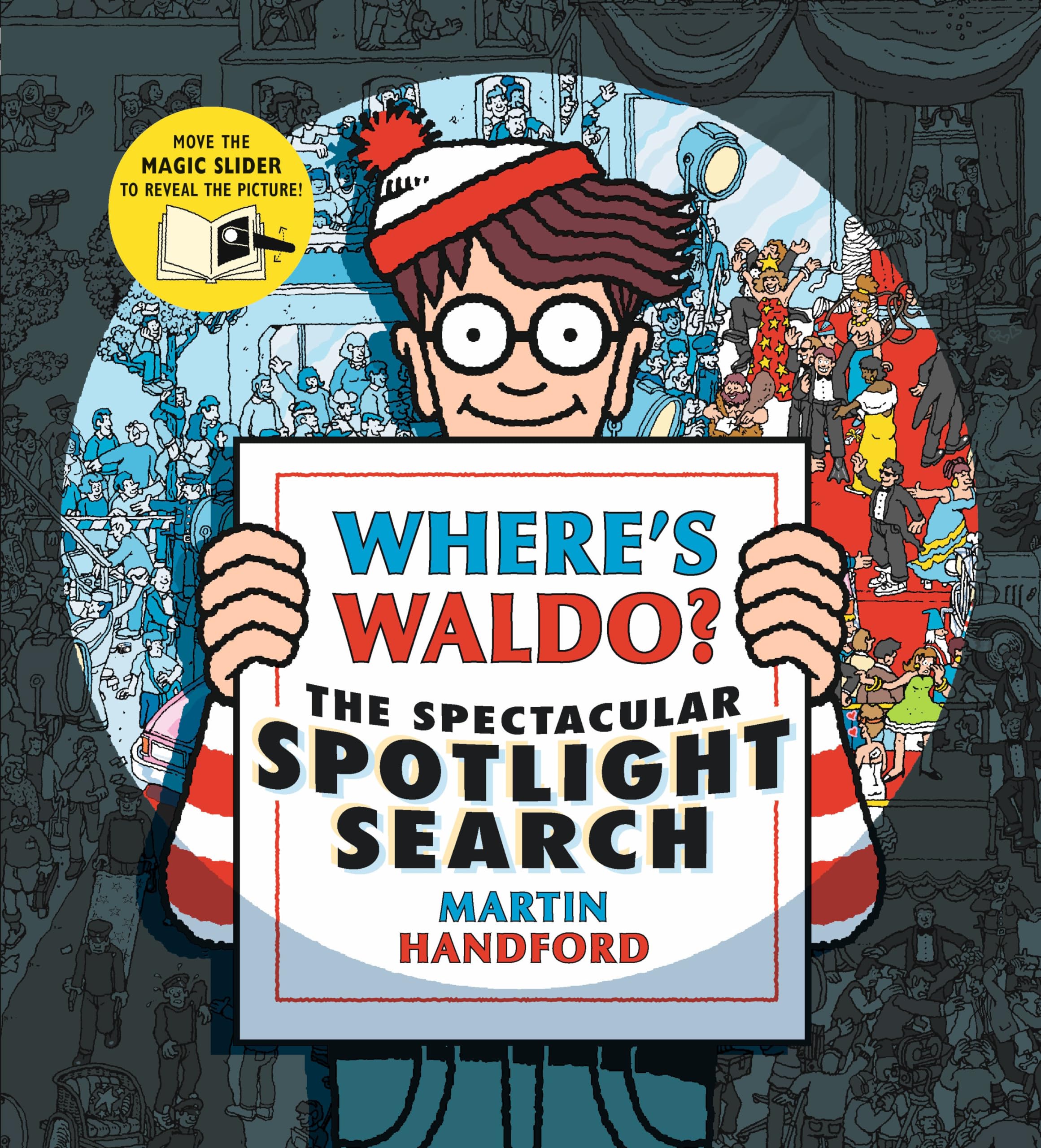 Where's Waldo? The Spectacular Spotlight Search: (A Hidden Object Search-And-Find Puzzle Book with a Magic Flashlight to Reveal the Picture - A Perfect Gift & Travel Companion for All Ages) Non-fiction