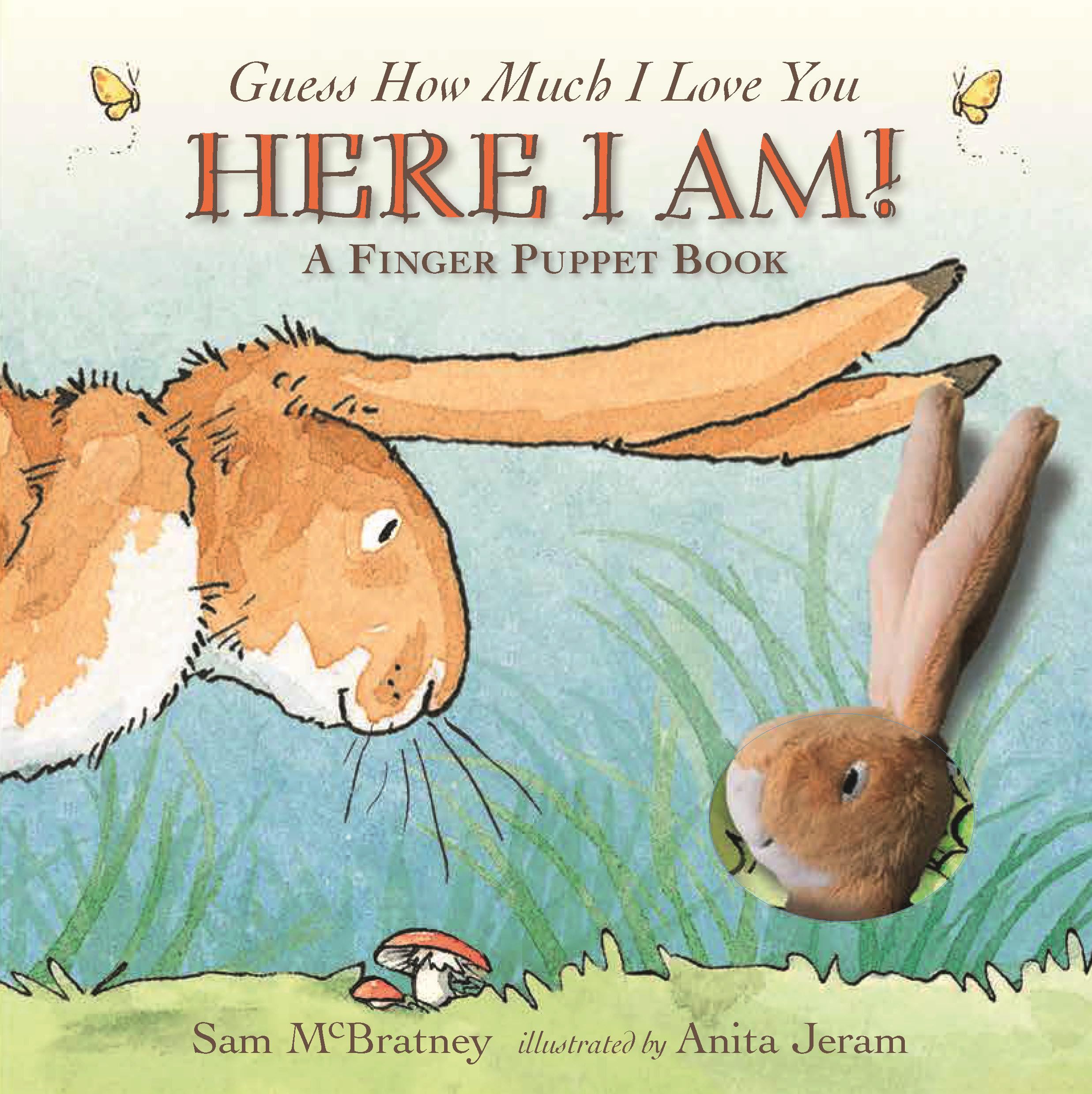Here I Am!: A Finger Puppet Book: A Guess How Much I Love You Book Parents & Children