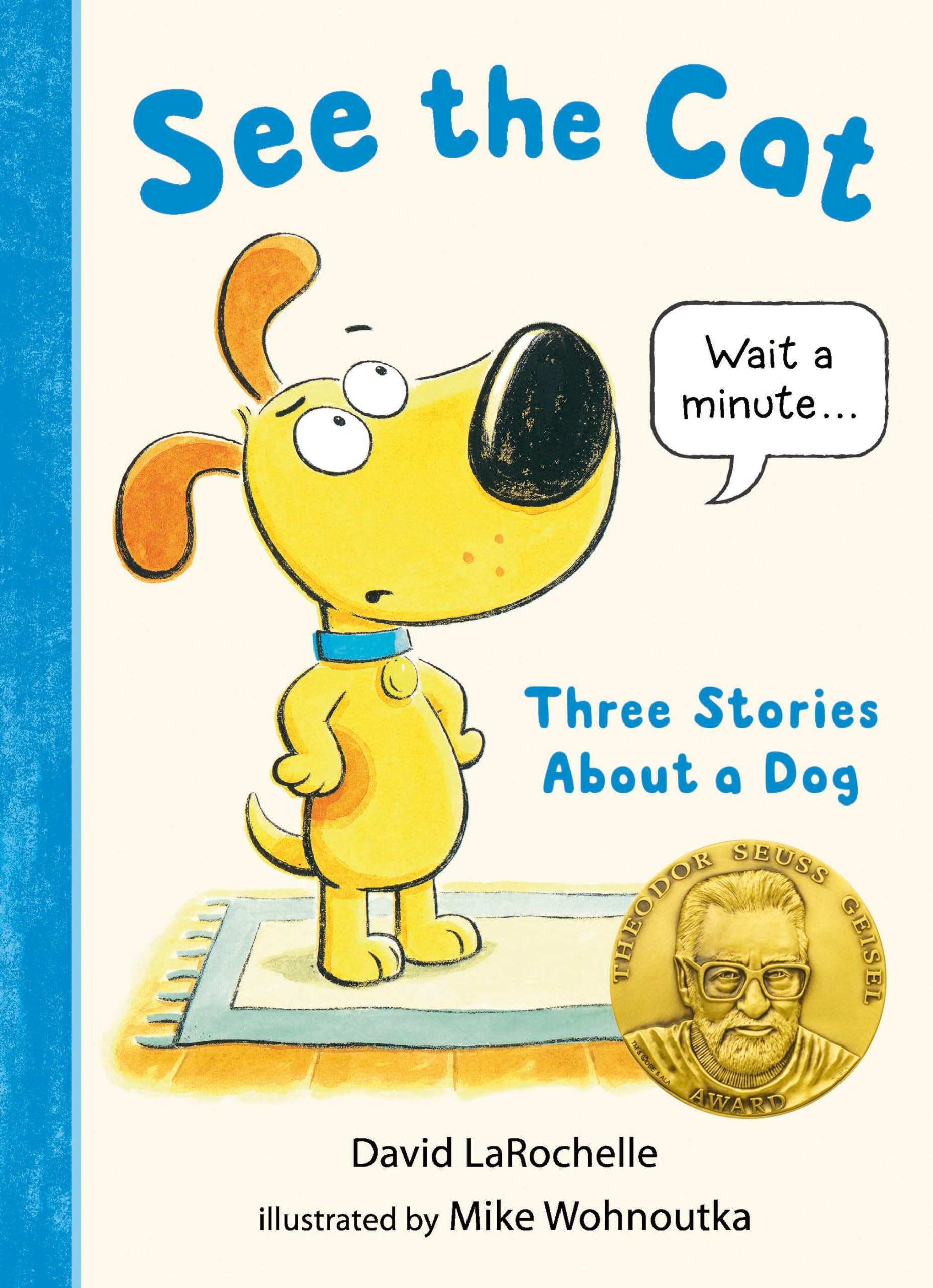 See the Cat: Three Stories about a Dog Novels & Short Stories