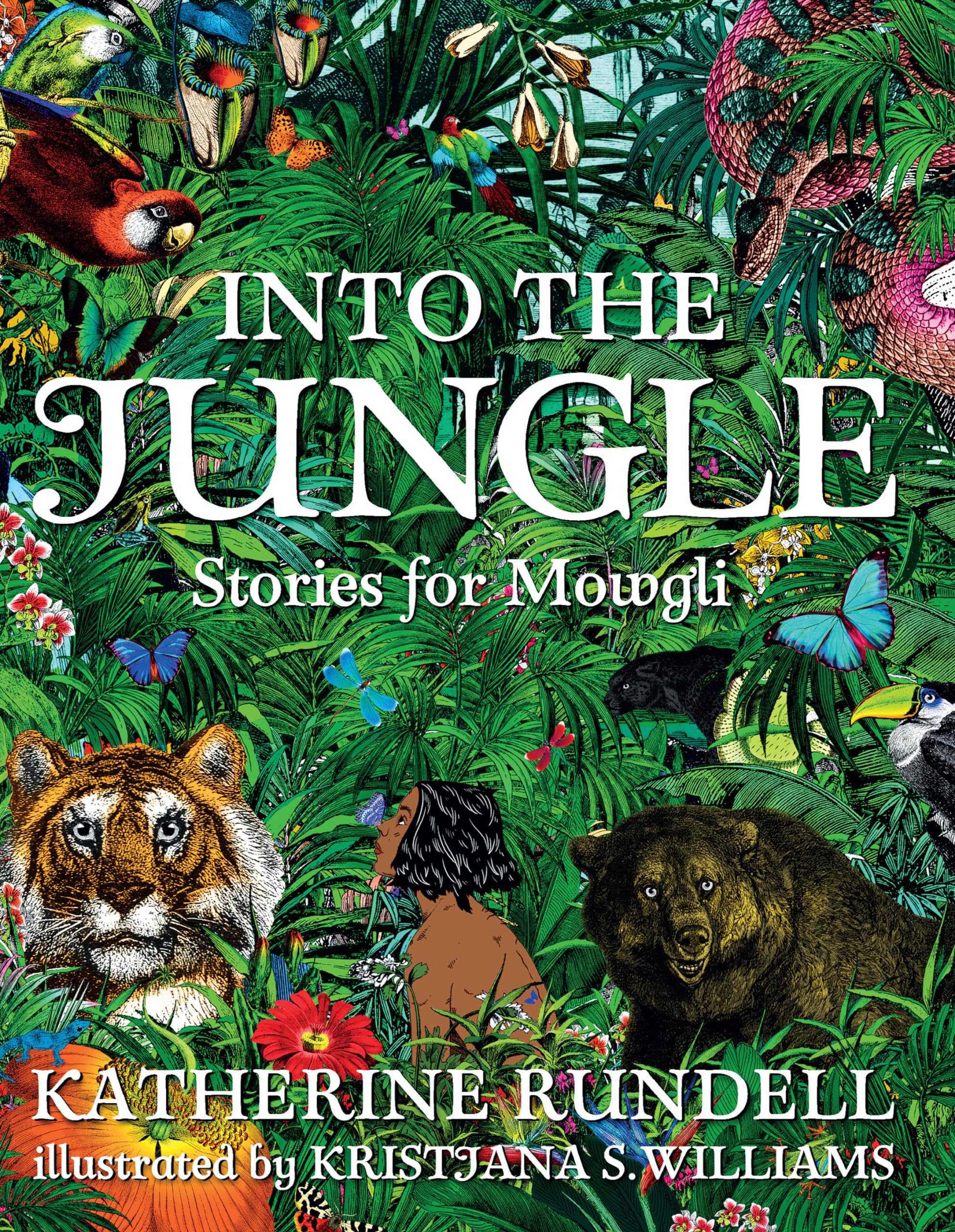 Into the Jungle: Stories for Mowgli Fairy Tales & Legends