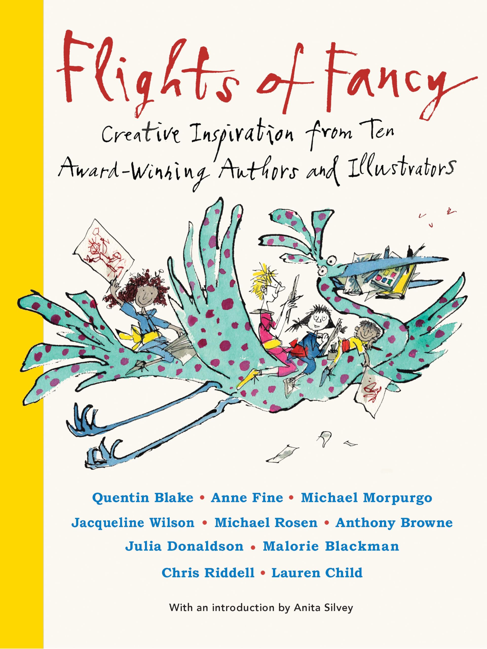 Flights of Fancy: Creative Inspiration from Ten Award-Winning Authors and Illustrators book