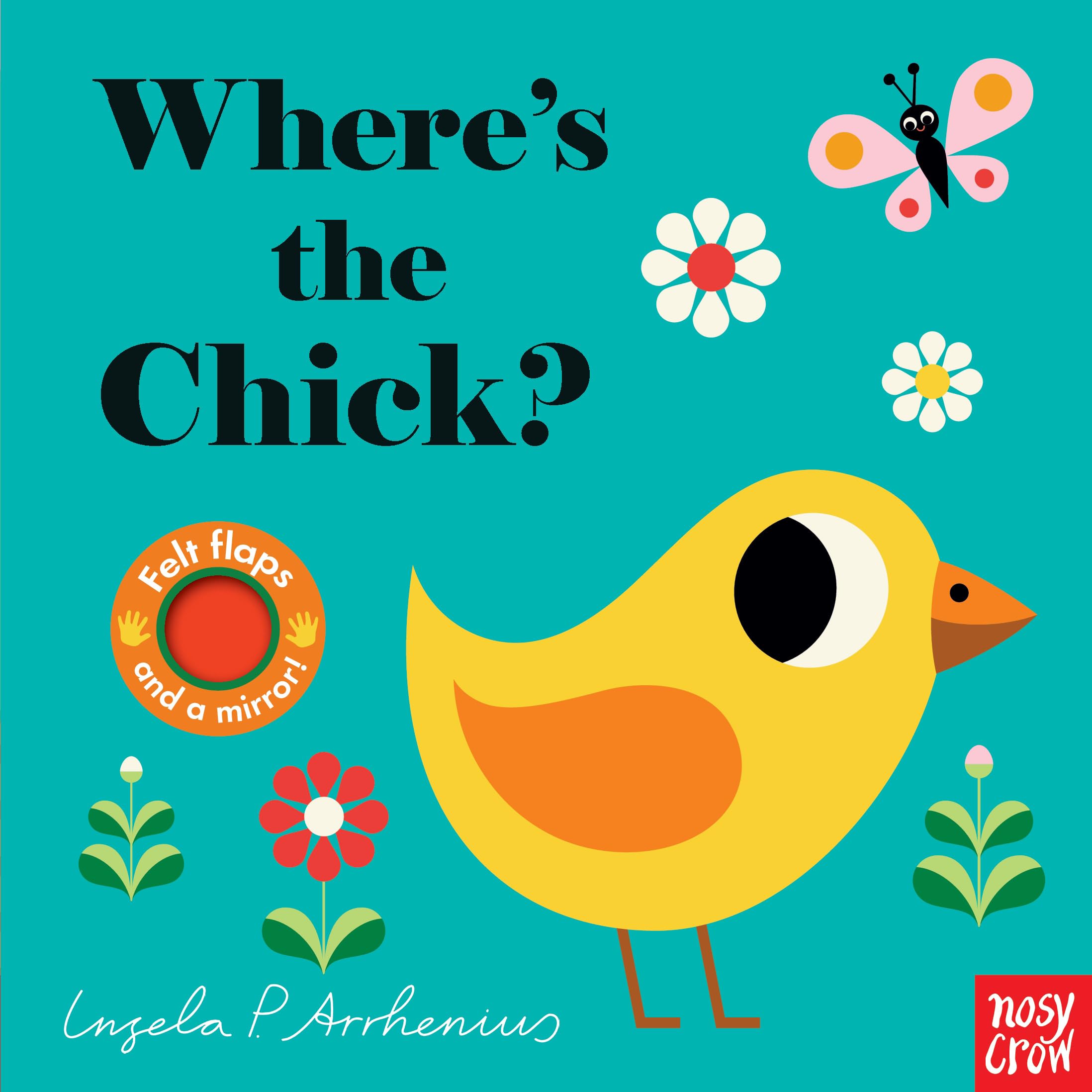 Where's the Chick?: (An Interactive, Sensory Lift-The-Flap Book with Felt Flaps and a Mirror for Babies & Toddlers. Friendly Baby Farm Animals Include a Kitten, Lamb, & Bunny.) Parents & Children