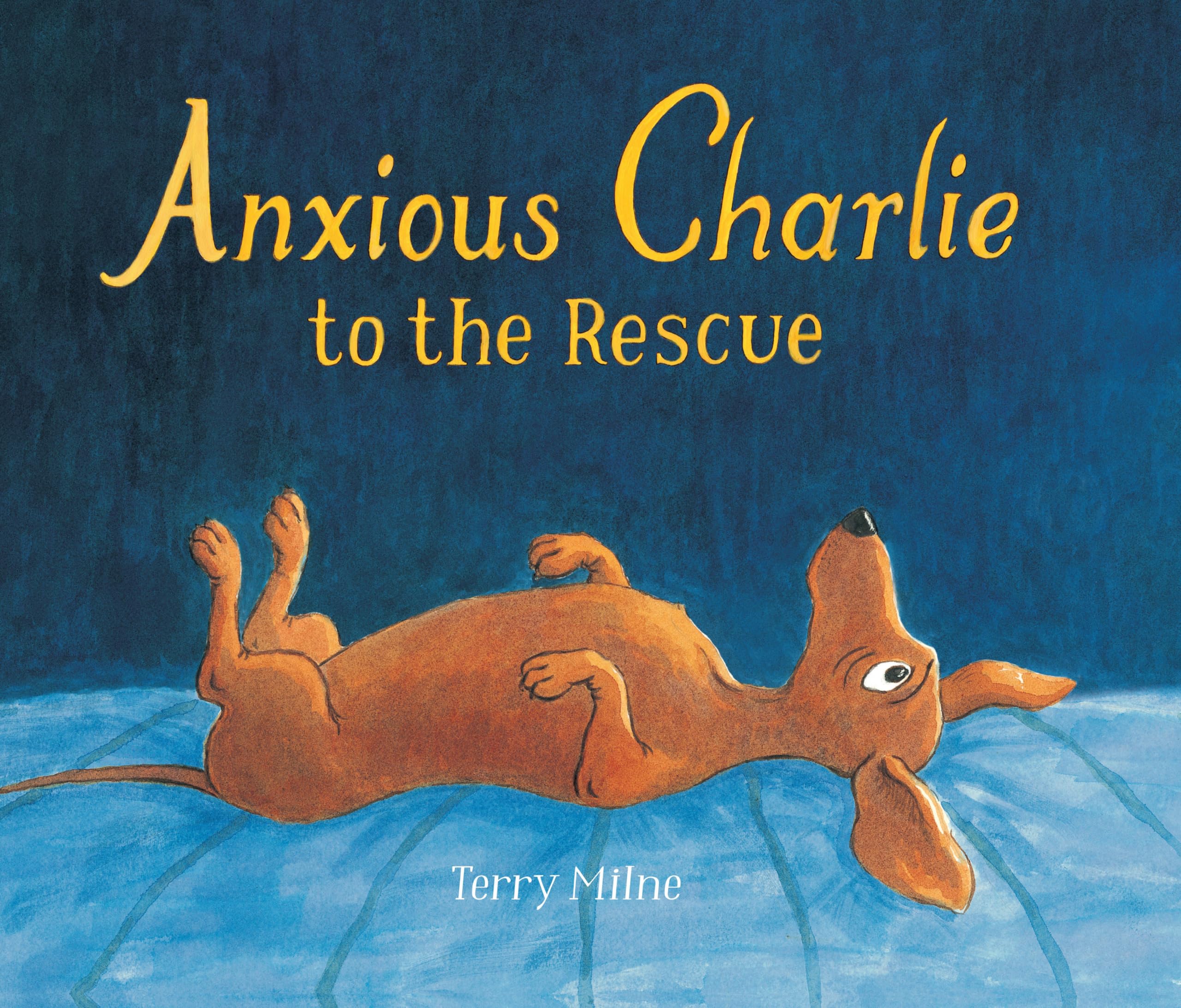 Anxious Charlie to the Rescue Health, Nutrition & Fitness