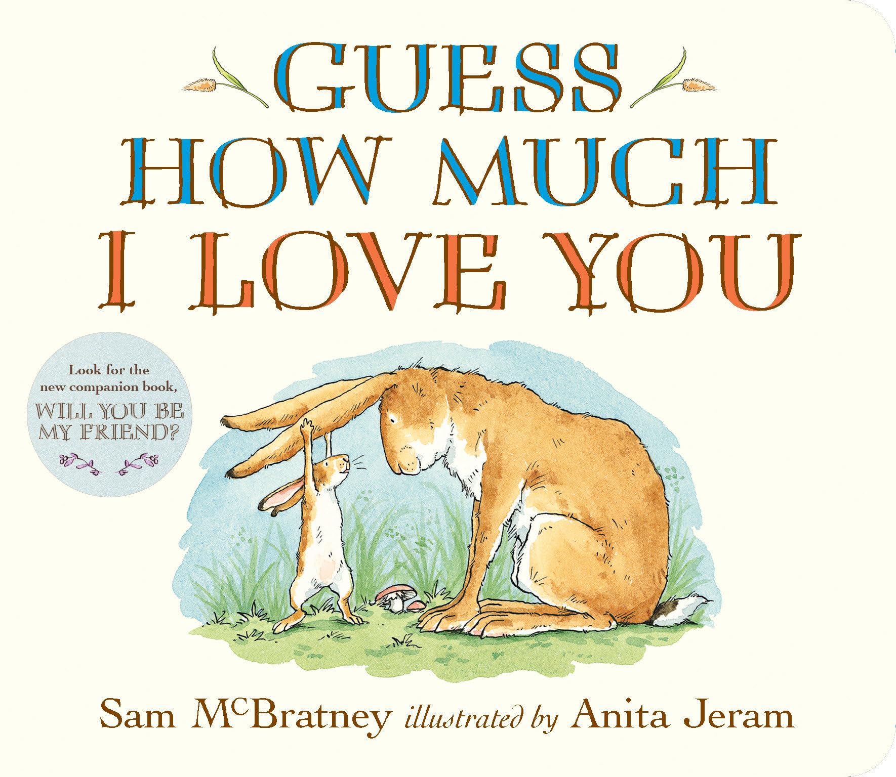Guess How Much I Love You: (The Heartwarming Tale of Little Nutbrown Hare Loving Right Up to the Moon and Back - An Ideal Baby Shower Gift & Easter Basket Stuffer for Babies & Toddlers) Parents & Children