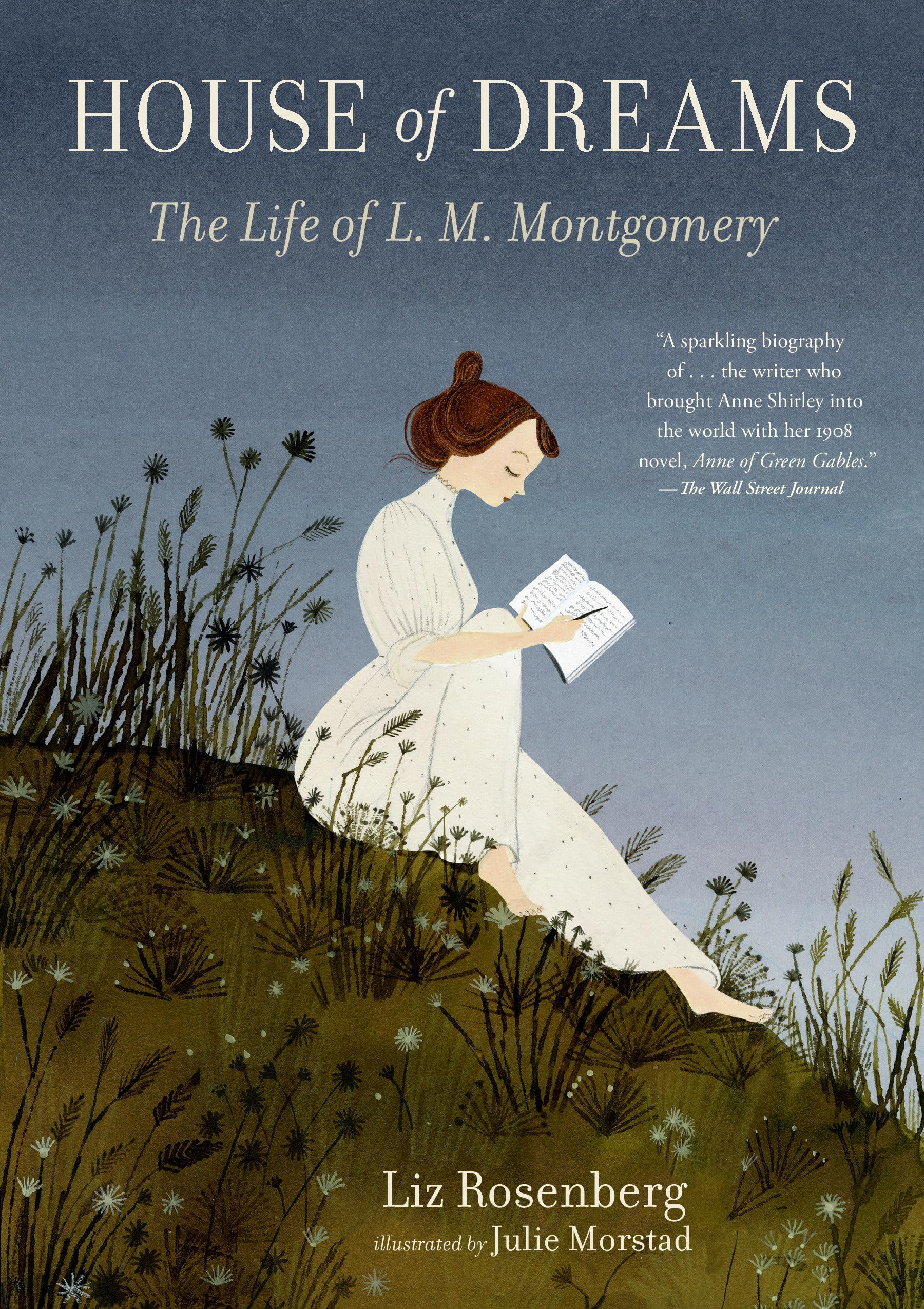 House of Dreams: The Life of L. M. Montgomery Non-fiction