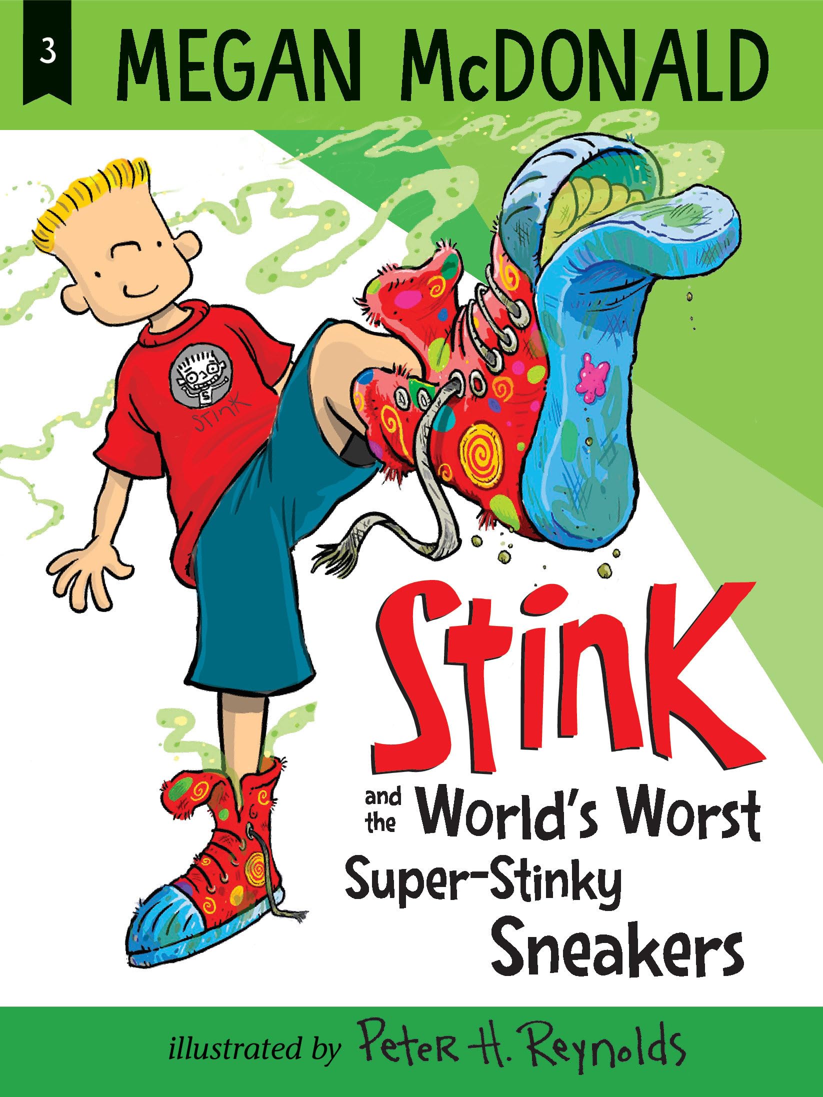 Stink and the World's Worst Super-Stinky Sneakers Novels & Short Stories