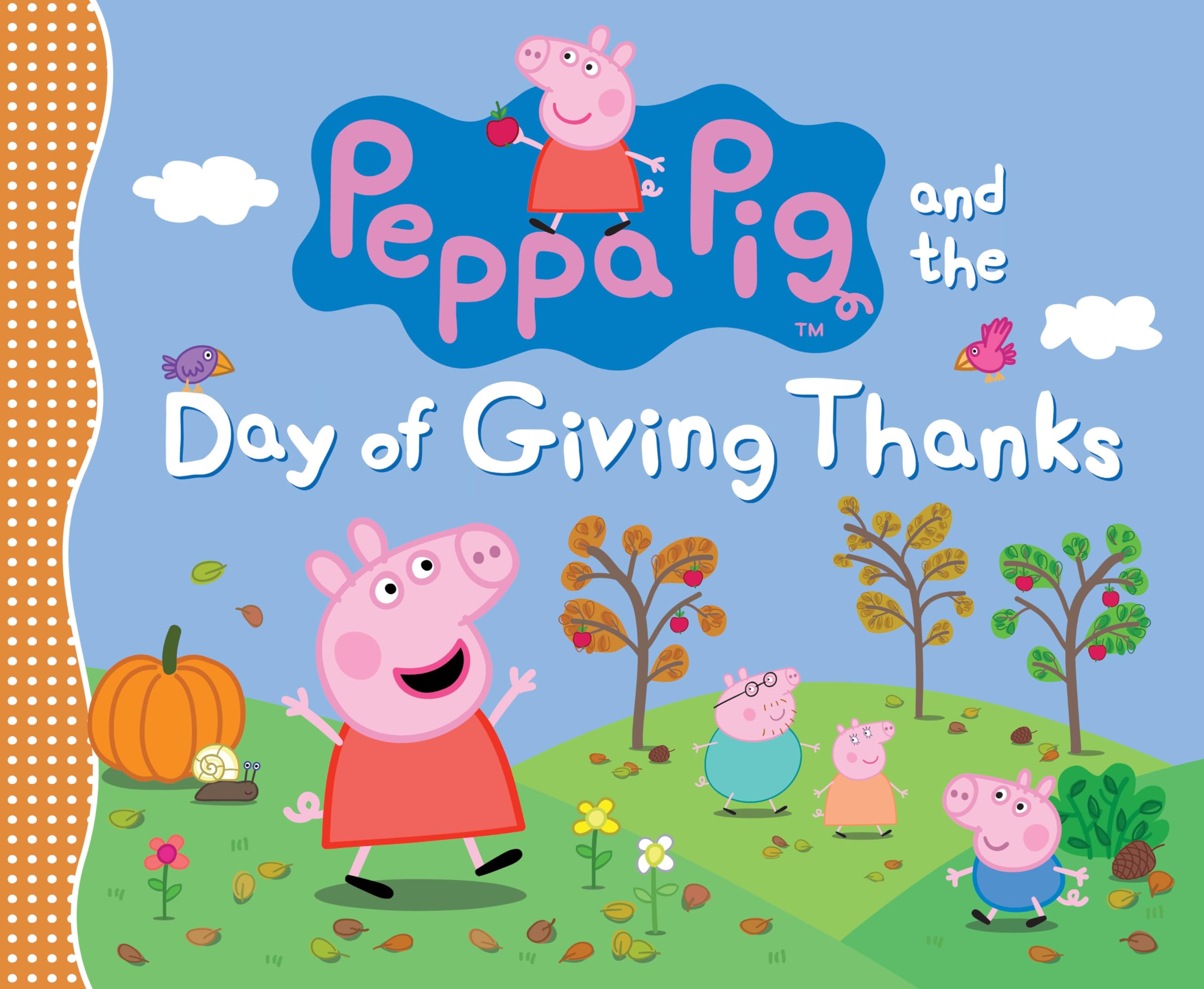 Peppa Pig and the Day of Giving Thanks Non-fiction