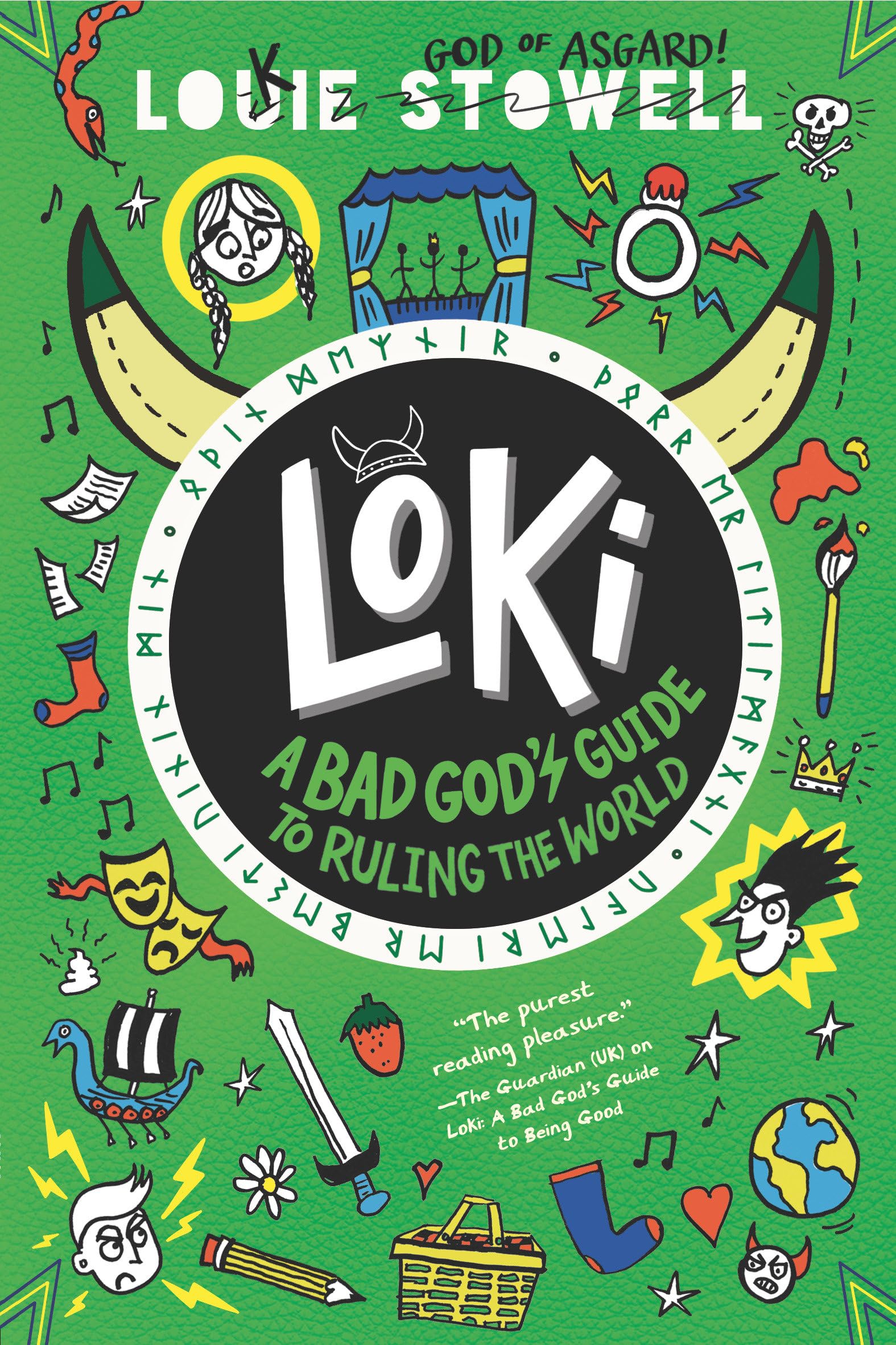 Loki: A Bad God's Guide to Ruling the World Fairy Tales & Legends