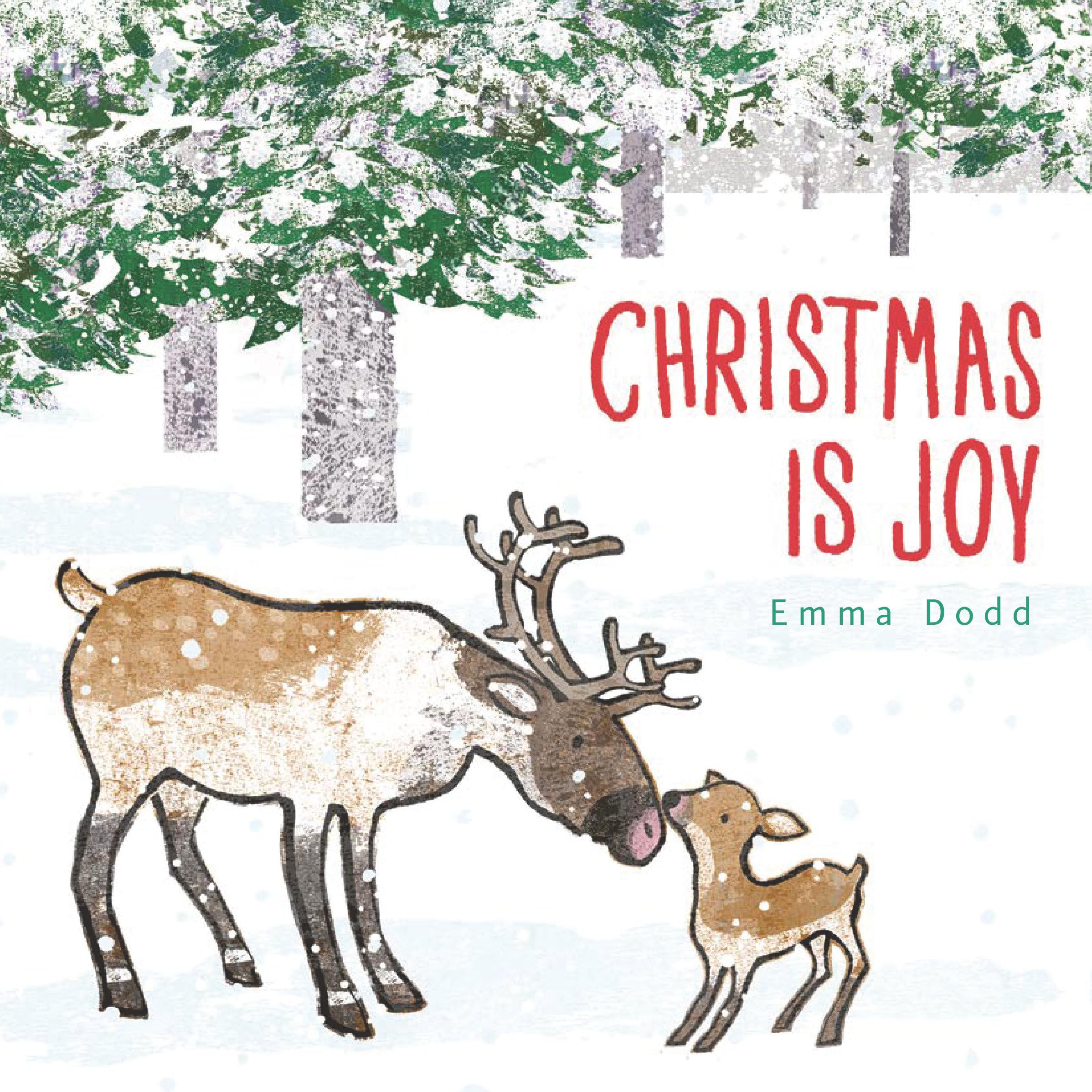 Christmas Is Joy (Emma Dodd's Love You Books) Parents & Children