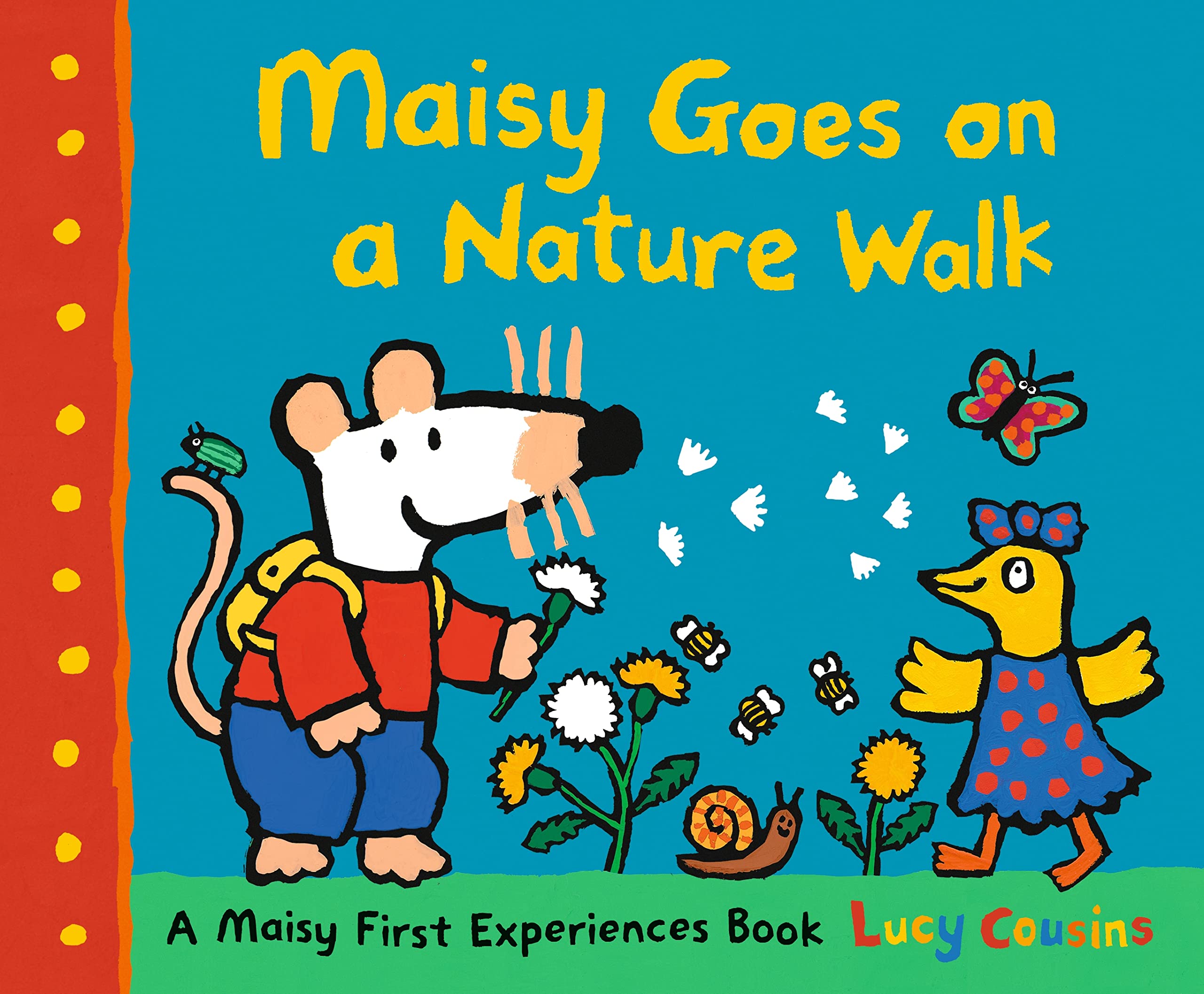 Maisy Goes on a Nature Walk: A Maisy First Experience Book (Maisy First Experiences) Natural Sciences