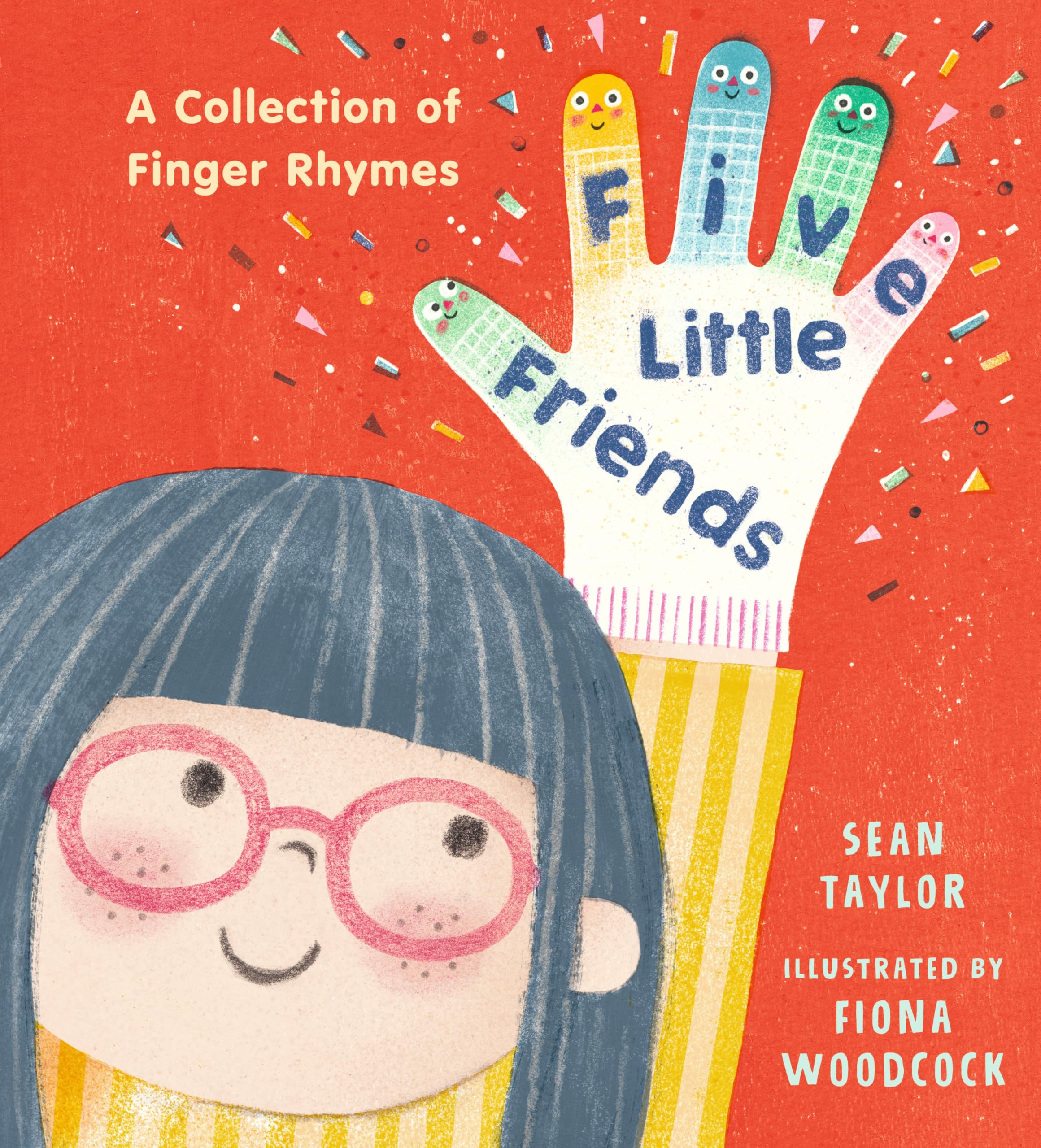 Five Little Friends: A Collection of Finger Rhymes Non-fiction