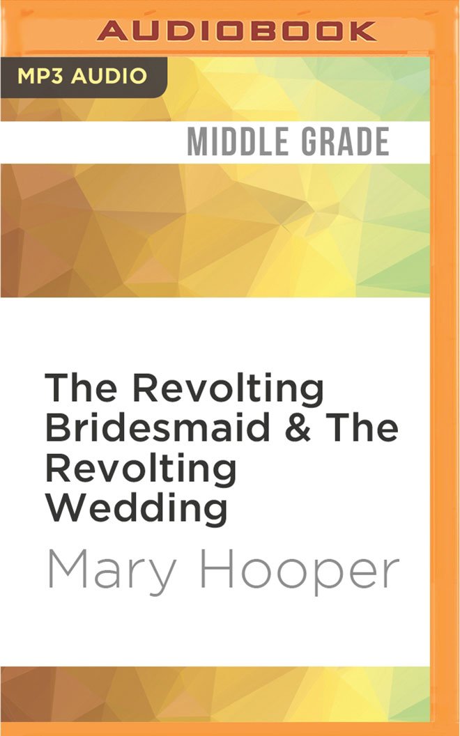 The Revolting Bridesmaid & the Revolting Wedding Non-fiction