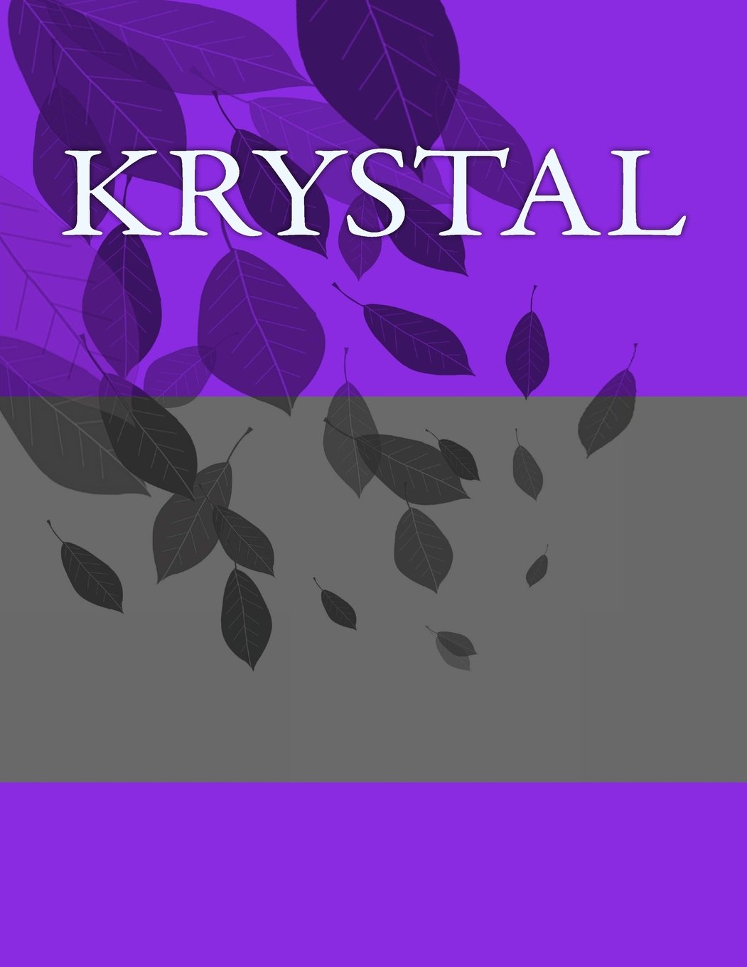 Krystal: Personalized Journals - Write In Books - Blank Books You Can Write In Self-help