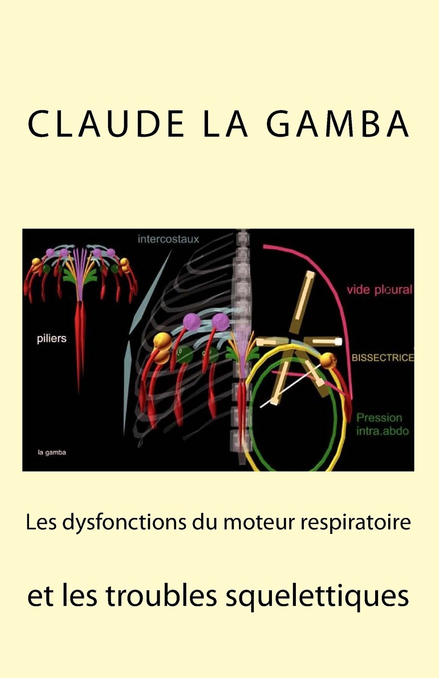 Les dysfonctions du moteur respiratoire et les troubles squelettiques book