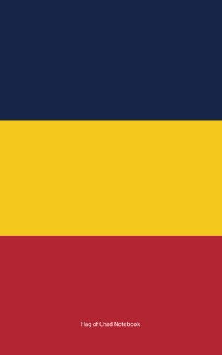 Flag of Chad Notebook: College Ruled Writer's Notebook for School, the Office, or Home! (5 x 8 inches, 78 pages) Books