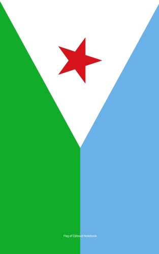 Flag of Djibouti Notebook: College Ruled Writer's Notebook for School, the Office, or Home! (5 x 8 inches, 78 pages) Books