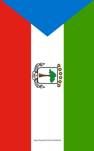 Flag of Equatorial Guinea Notebook: College Ruled Writer's Notebook for School, the Office, or Home! (5 x 8 inches, 78 pages) Books