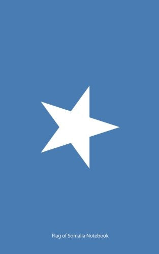 Flag of Somalia Notebook: College Ruled Writer's Notebook for School, the Office, or Home! (5 x 8 inches, 78 pages) Books