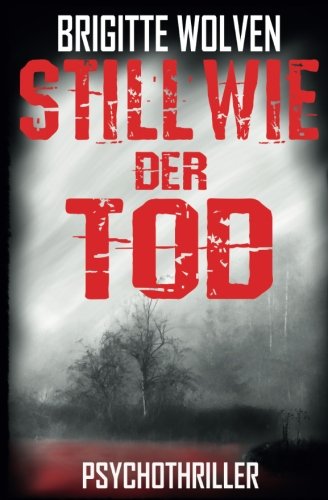Still wie der Tod: Roman (Alexander Barray, Band 1) International