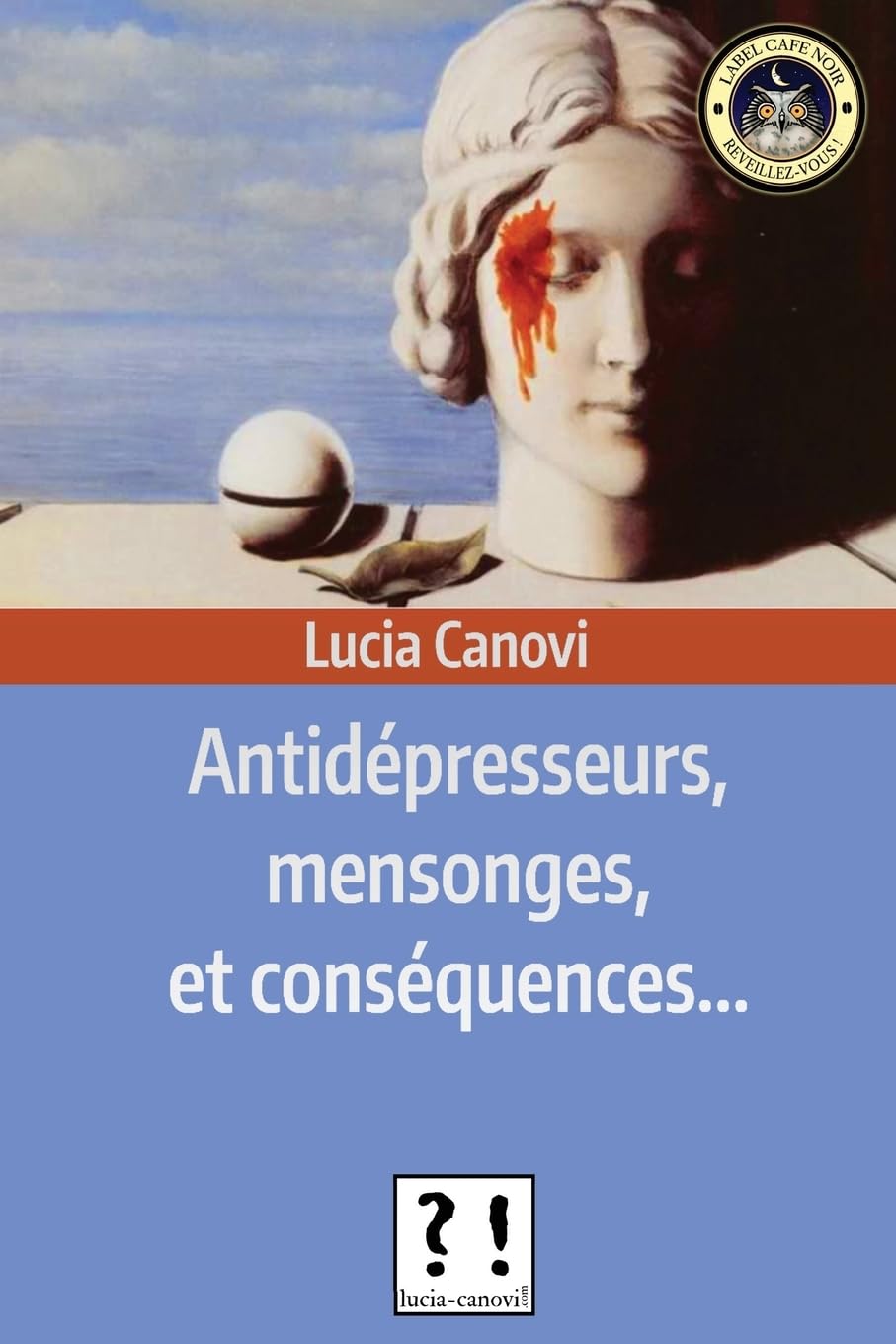 Antidépresseurs, mensonges et conséquences book