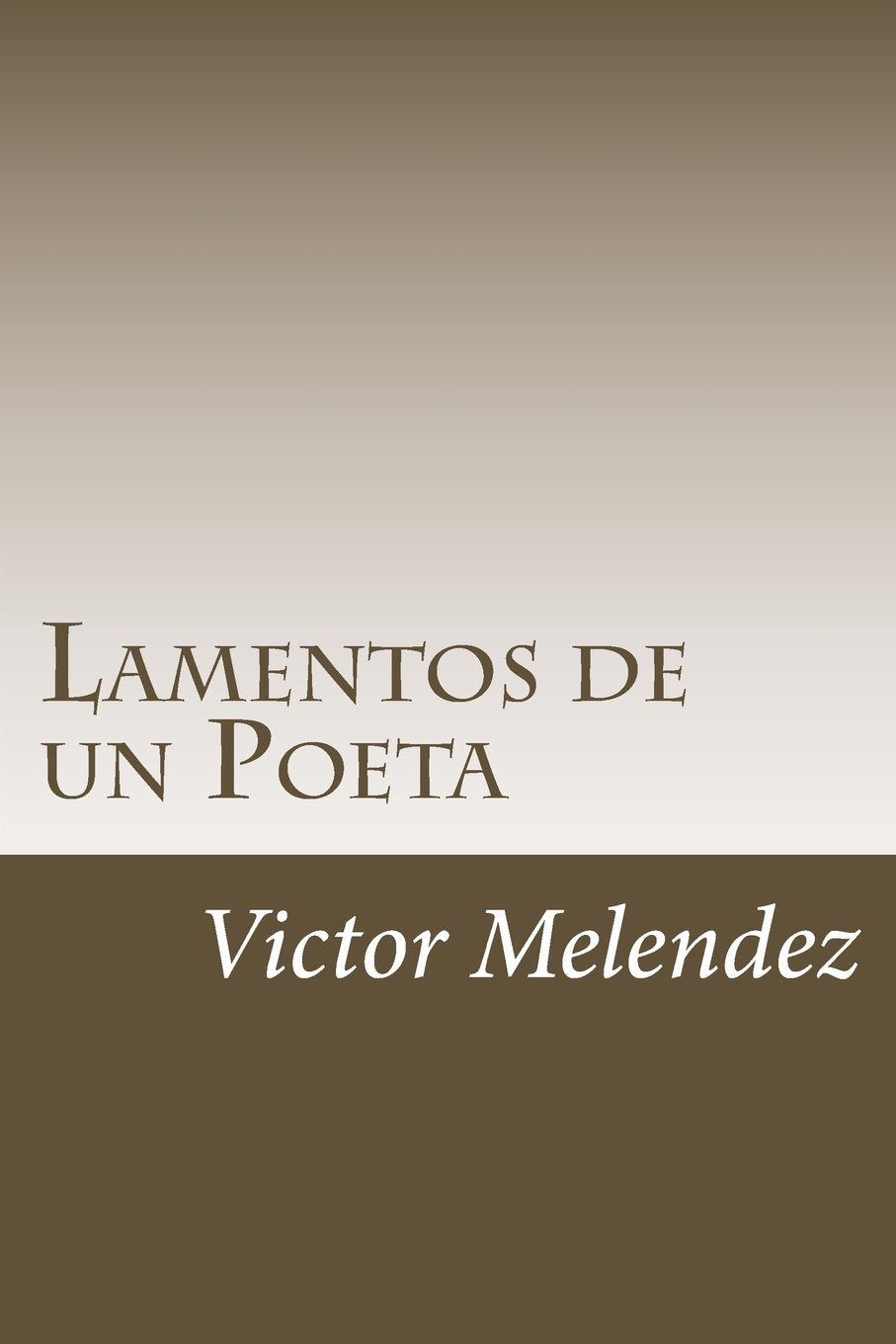 Lamentos de un Poeta Poetry