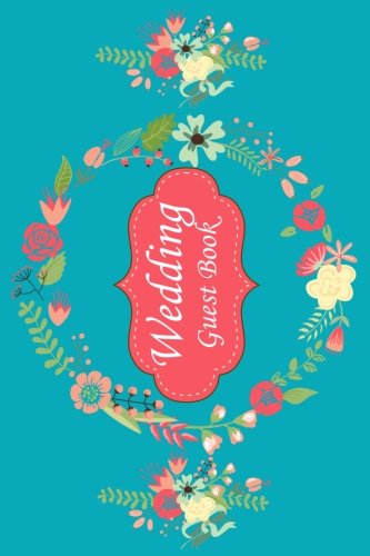 Wedding Guest Book: Illustrated Nature,Guest Book for Weddings Learning & Reference