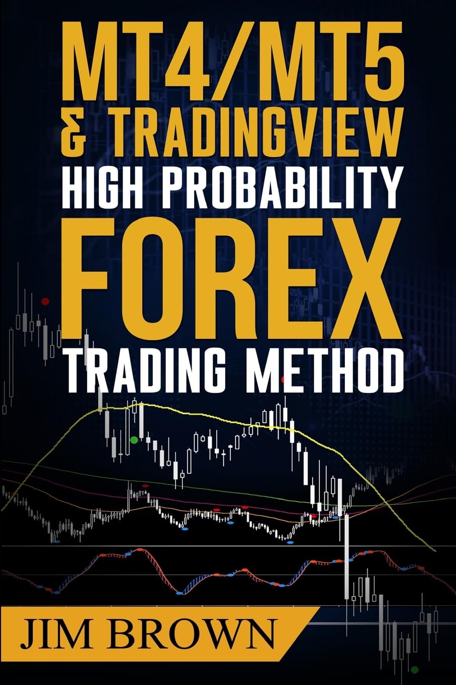 MT4/MT5 High Probability Forex Trading Method (Forex, Forex Trading System, Forex Trading Strategy, Oil, Precious metals, Commodities, Stocks, Currency Trading, Bitcoin, Band 2) Business, Finance & Career