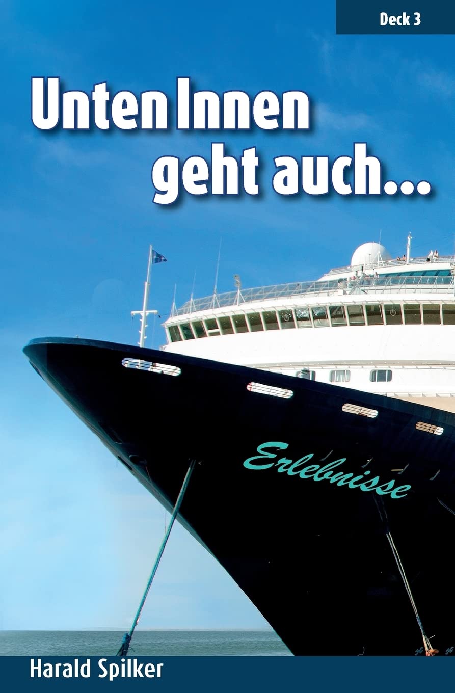 Deck 3 UntenInnen geht auch...: Erlebnisse... Travel