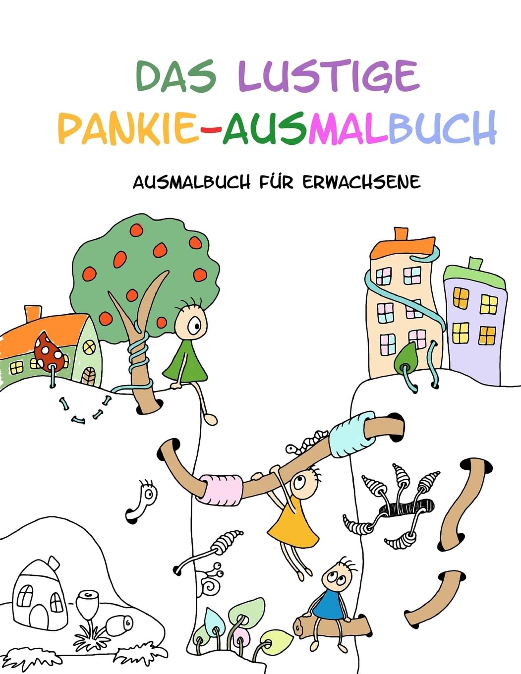 Das lustige Pankie-Ausmalbuch: Ausmalbuch für Erwachsene Hobbies & Crafts