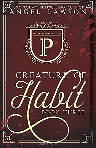 Creature of Habit (Book 3) Horror & Mystery