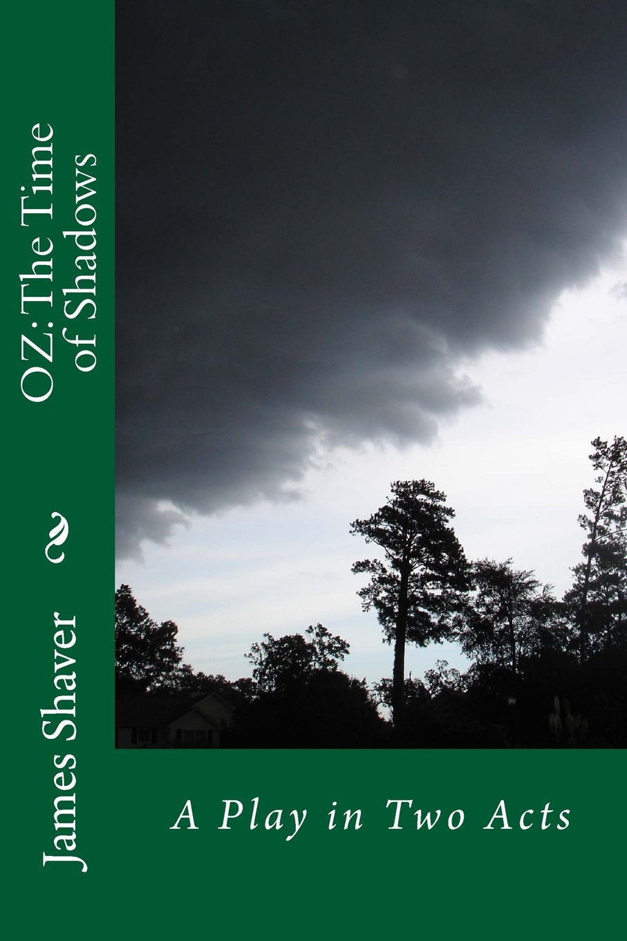 OZ: The Time of Shadows Drama