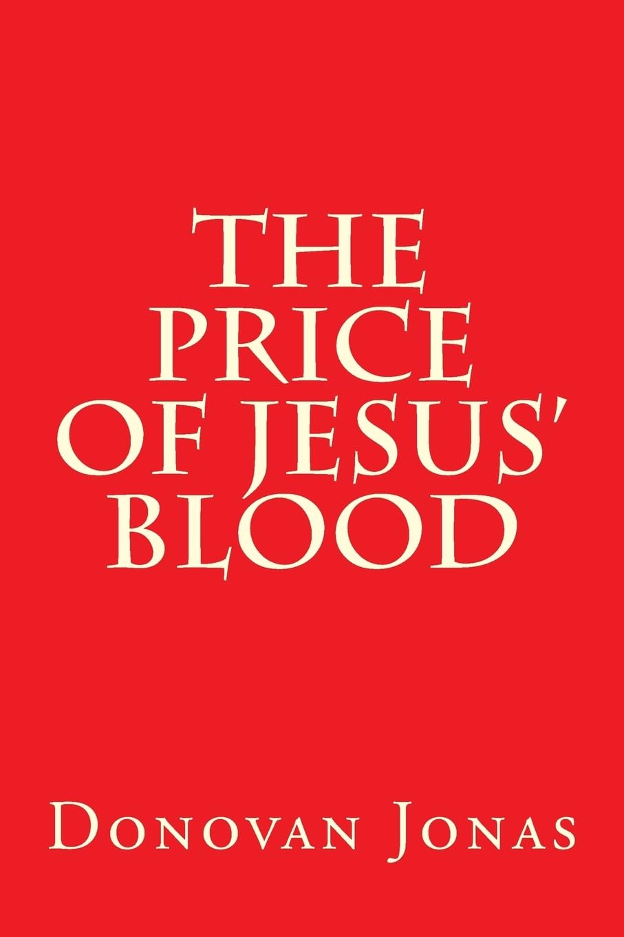 The Price of Jesus' Blood Religion & Esotericism