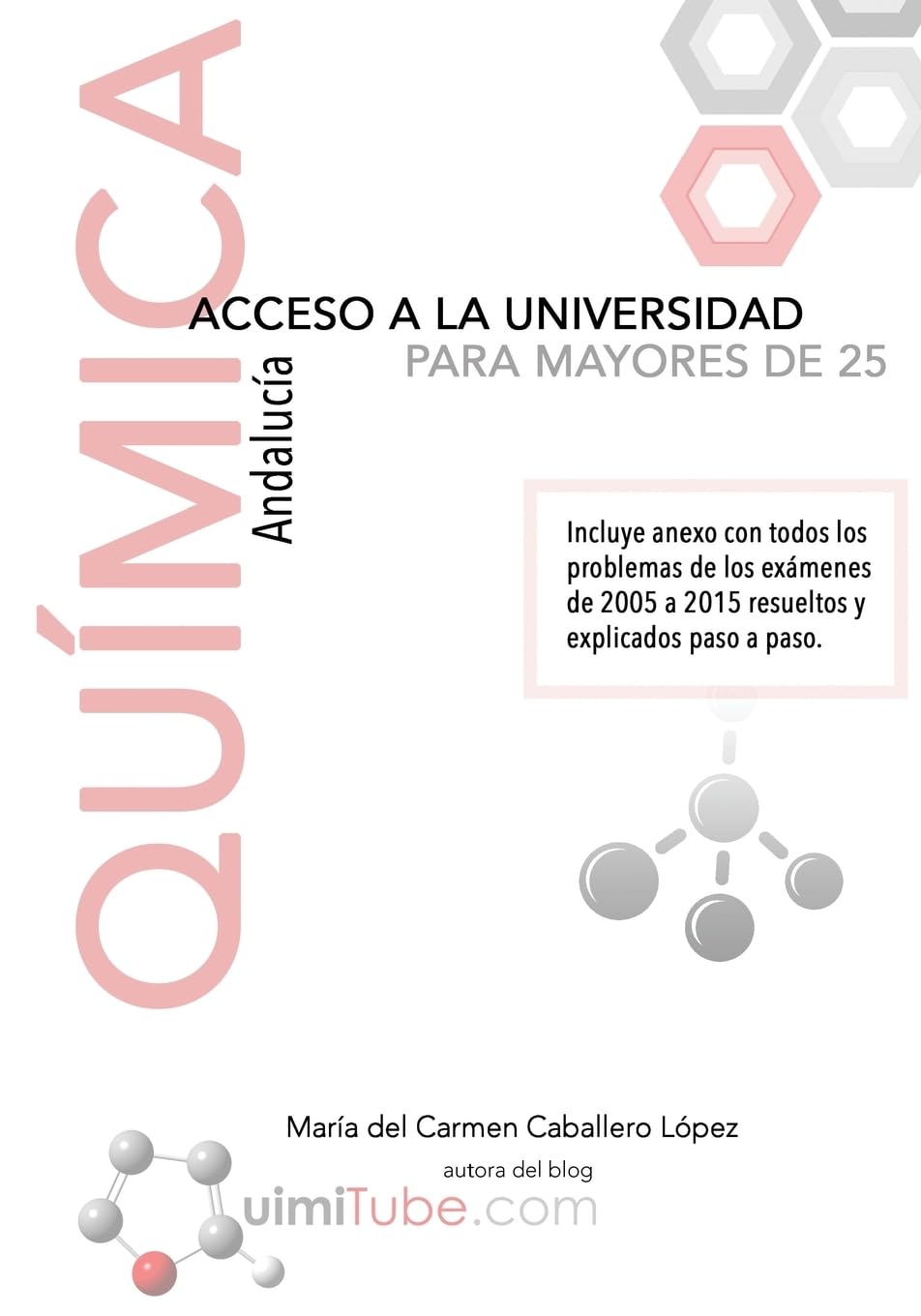 Química - Preparación de la prueba de acceso a la universidad para mayores de 25 años: Andalucía Natural Sciences