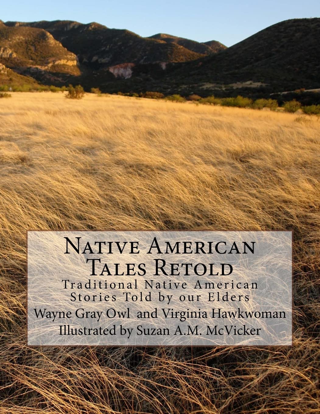 Native American Tales Retold: Traditional Native American Animal Stories Fairy Tales & Legends