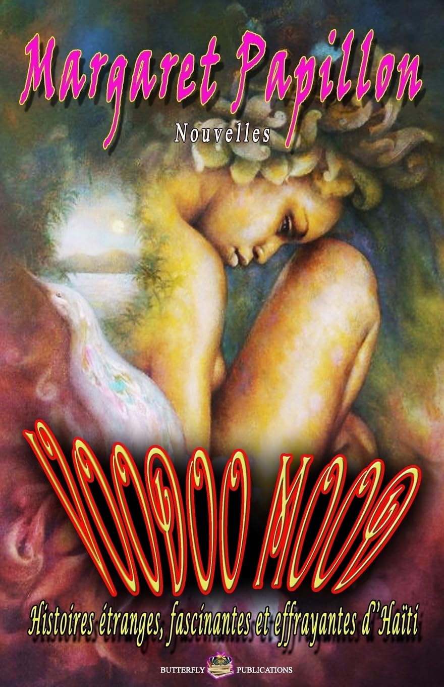 Voodoo Mood: Histoires etranges, fascinantes et effrayantes d'Haiti book