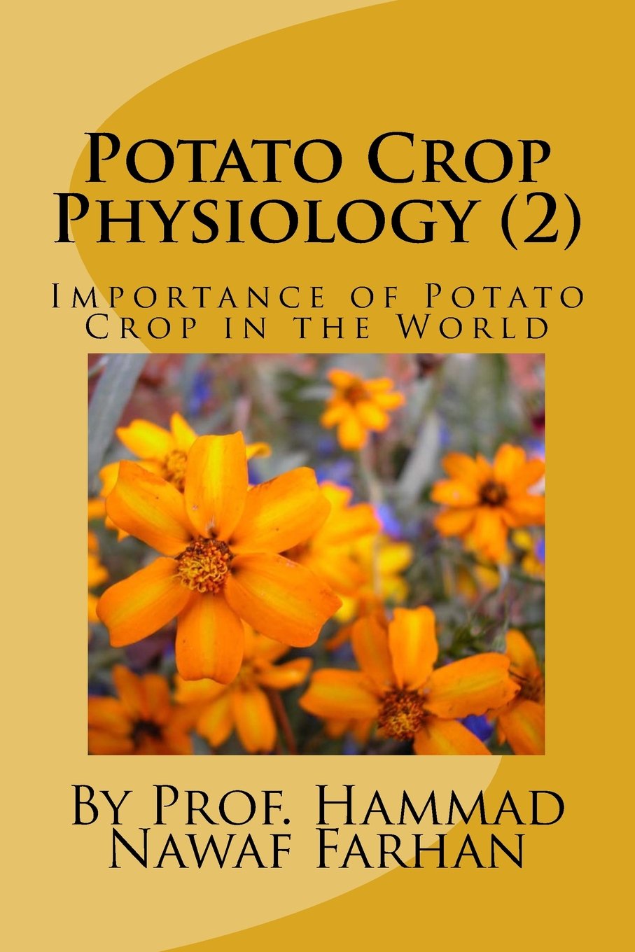 Potato Crop Physiology (2): Importance of Potato Crop in the World Business, Finance & Career