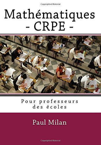 Mathématiques - CRPE: Pour professeurs des écoles book