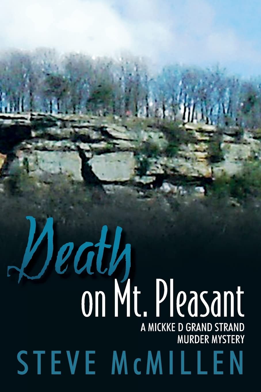 Death on Mt. Pleasant: A Mickke D Grand Strand Murder Mystery Detective & CSI