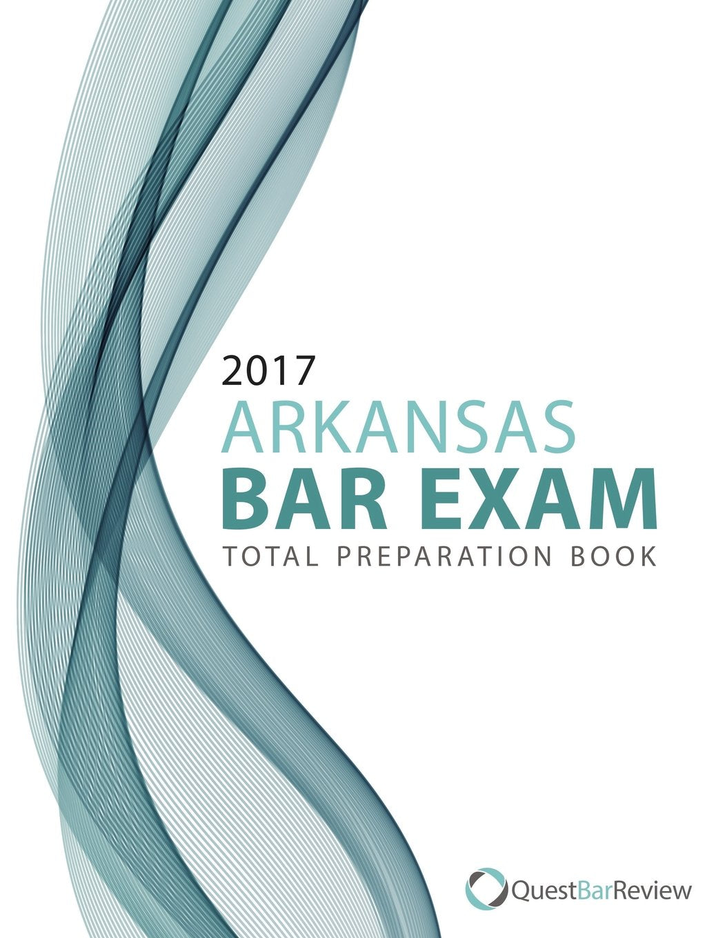 2017 Arkansas Bar Exam Total Preparation Book Learning & Reference