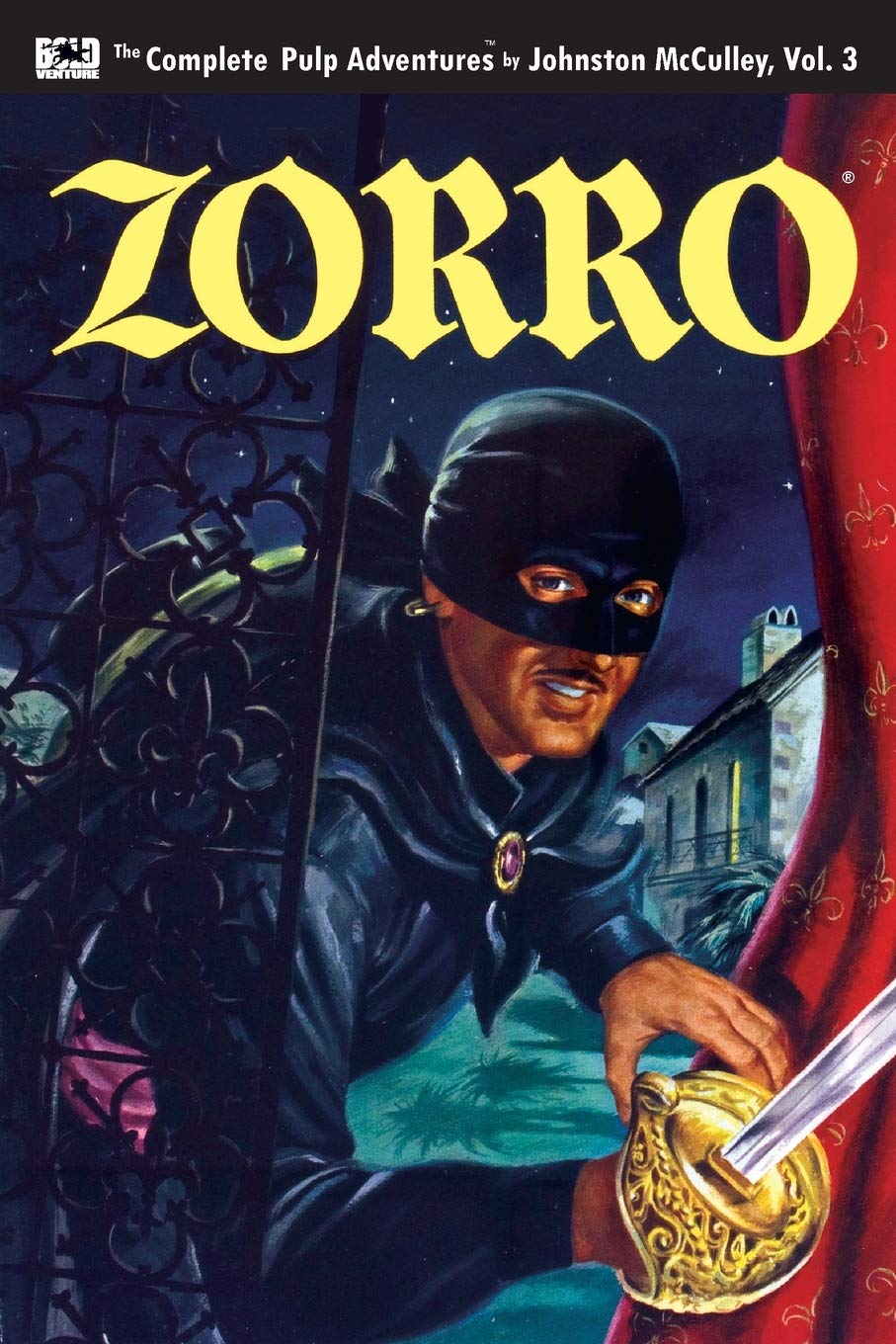 Zorro #3: Zorro Rides Again (Zorro: The Complete Pulp Adventures, Band 3) Action & Adventure
